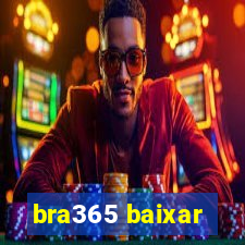 bra365 baixar